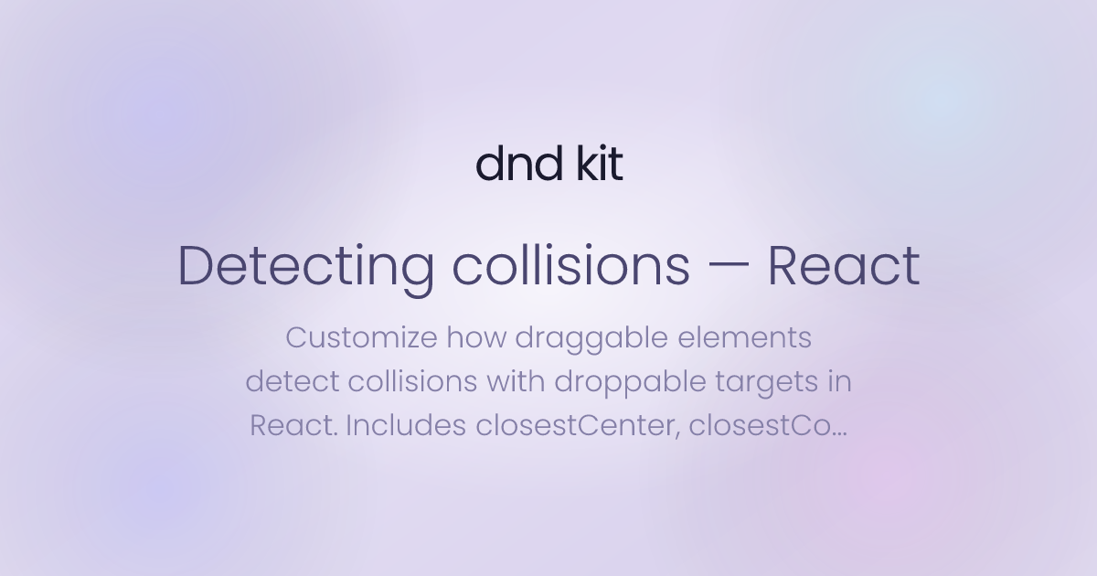 Collision Detection - React | dnd kit